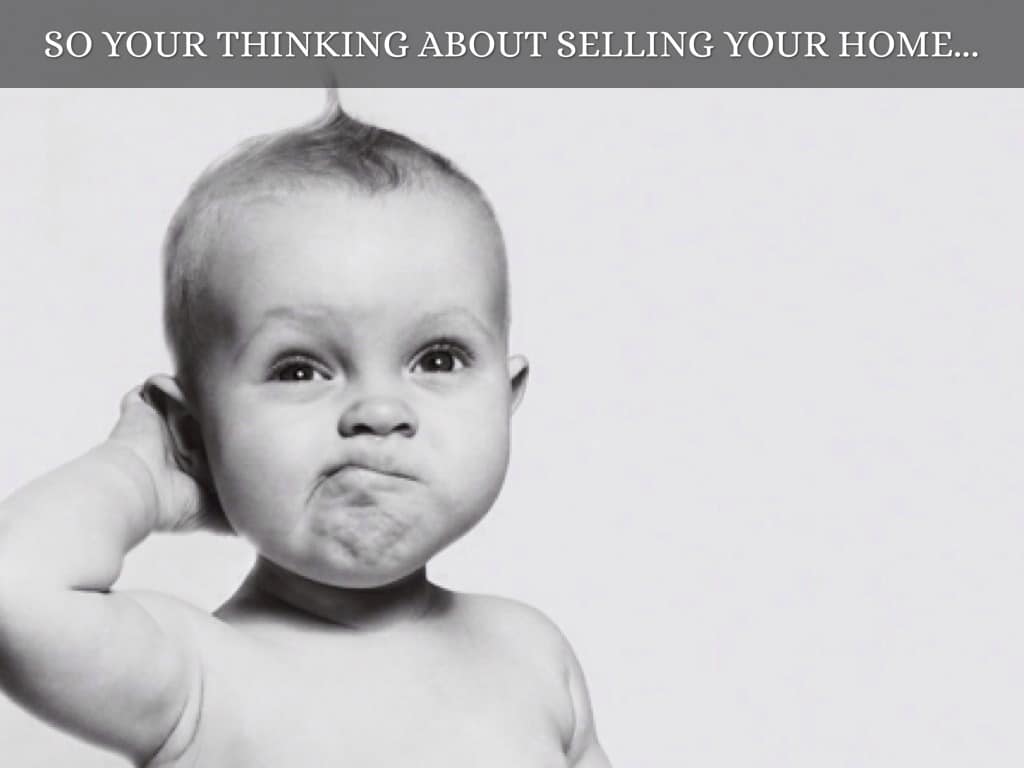 Thinking of selling your home
