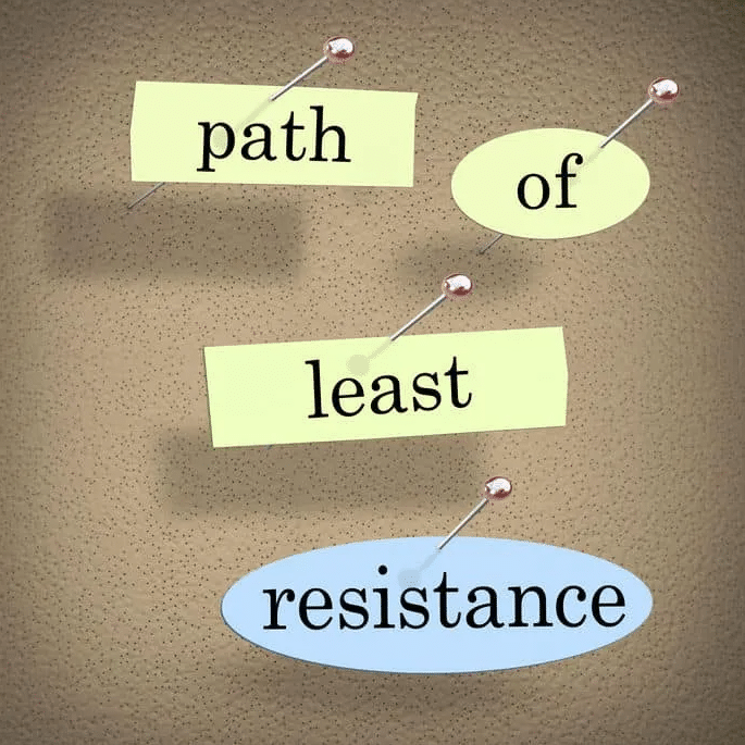 path of least resistance
