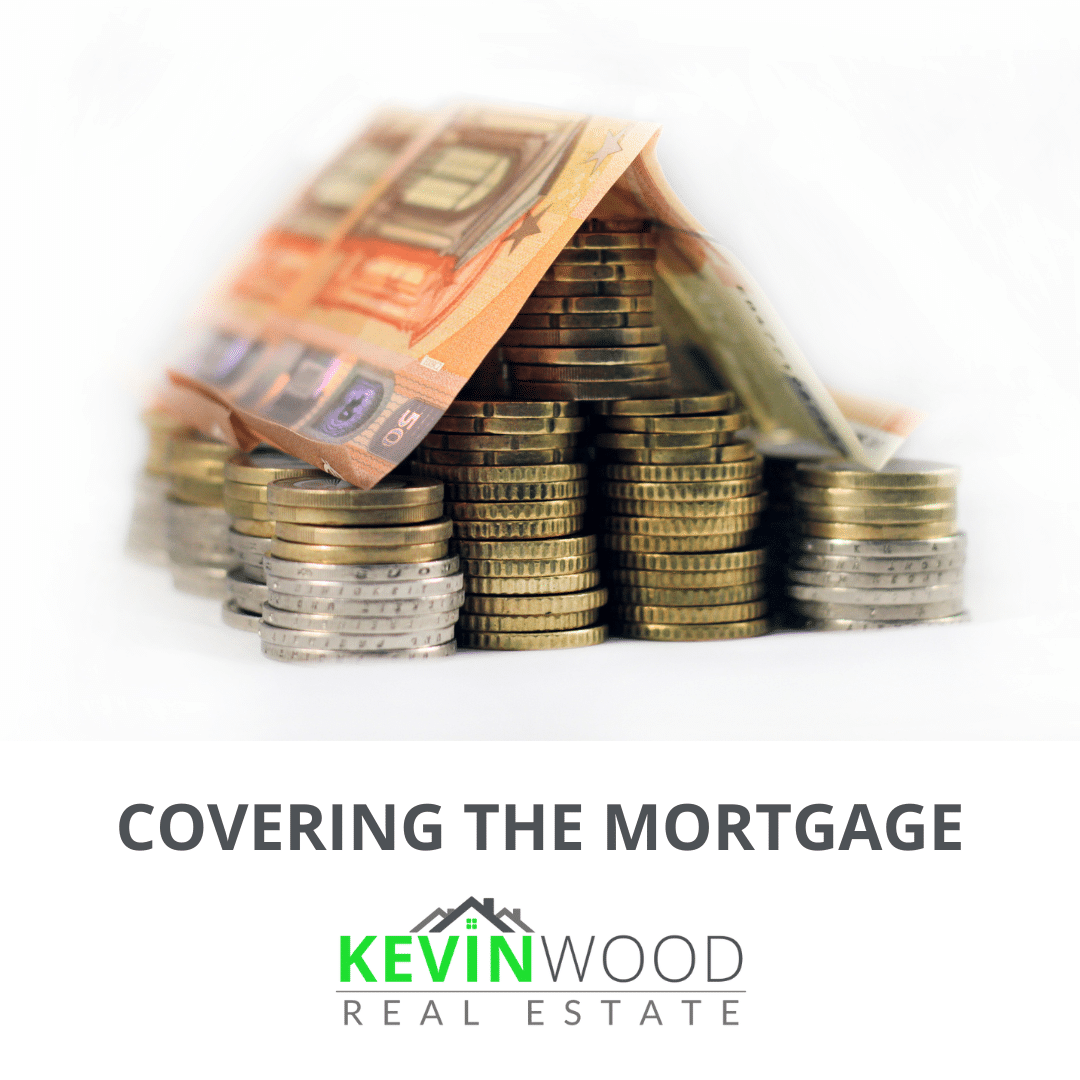 Covering The Mortgage